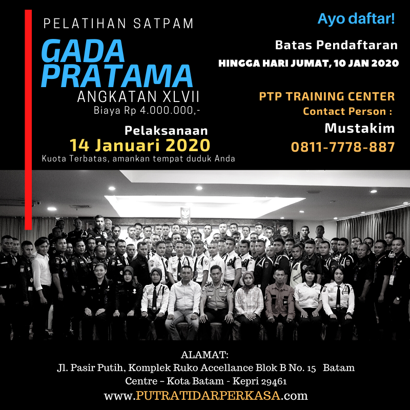 Read more about the article Pelatihan Satpam Gada Pratama angkatan XLVII telah dibuka