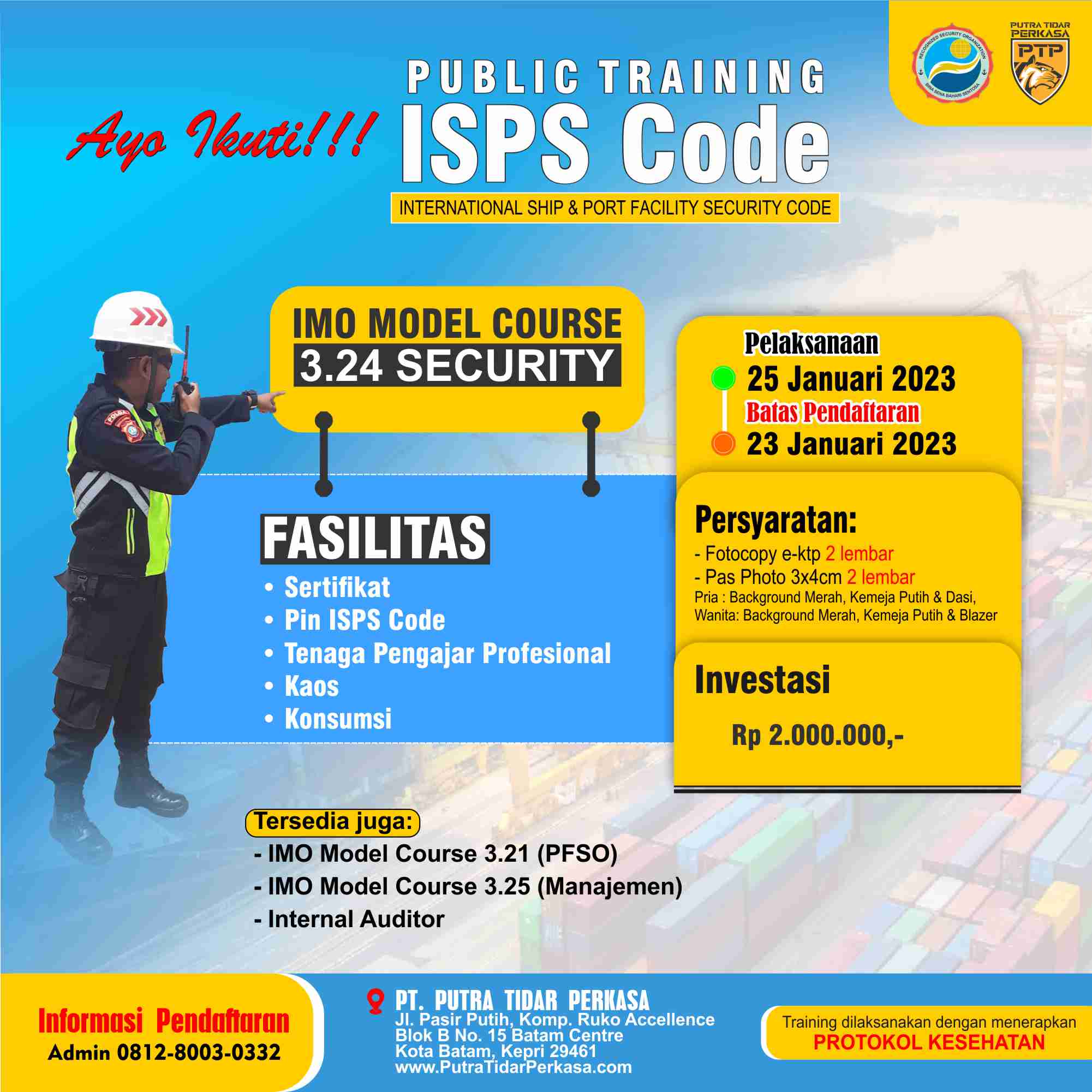 Read more about the article Training ISPS CODE – IMO Model Course 3.24 Security (Training Port Security Guard) Batch #24