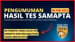 Read more about the article PENGUMUMAN PROSES REKRUTMEN SATPAM PTP : Hasil Tes Samapta Gel. I – 6 Februari 2023